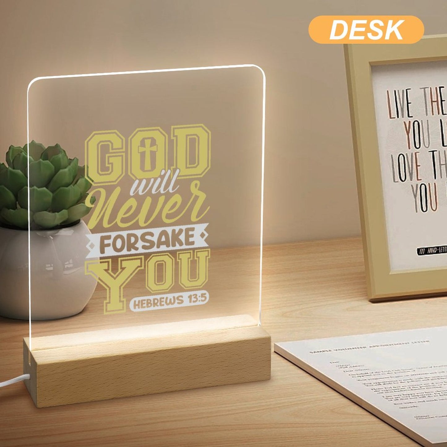 God Wil Never Forsake You Christian Acrylic Night Light with Wooden Base Christian Gift Idea