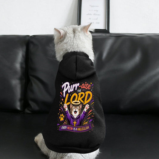 Purr - aise The Lord Christian Pet Hooded Pullover Sweatshirt Cat Hoodie Warm, Soft & Breathable - ClaimedbyGodDesigns