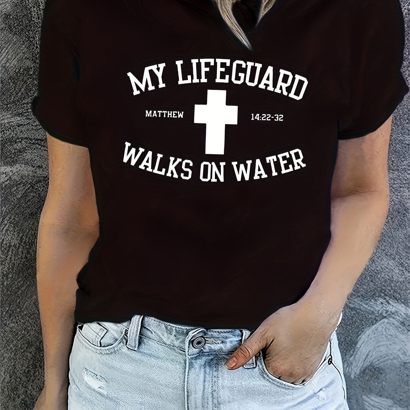 My Lifeguard Walks On Water Women's Christian T-shirt claimedbygoddesigns