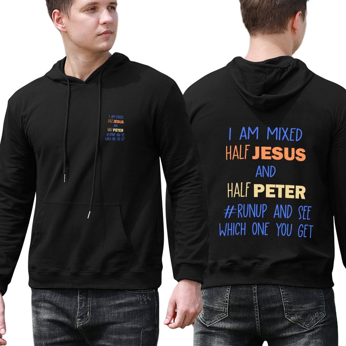 I Am Mixed Half Jesus And Half Peter Funny Men's Christian Hooded Pullover Sweatshirt