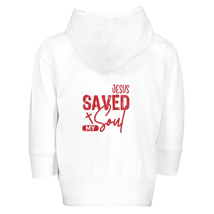 He Saved My Soul Toddler Christian Zip Fleece Hooded Sweatshirt - ClaimedbyGodDesigns
