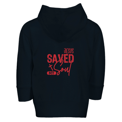 He Saved My Soul Toddler Christian Zip Fleece Hooded Sweatshirt - ClaimedbyGodDesigns