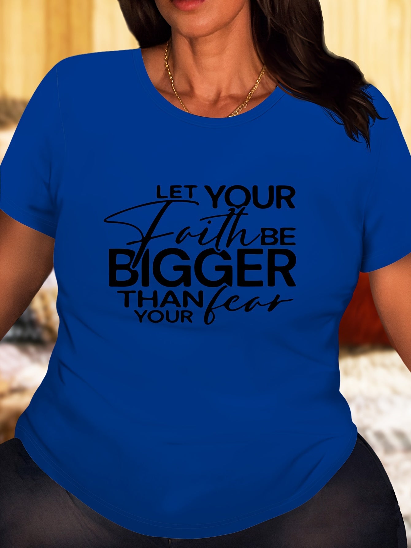 Let Your Faith Be Bigger Than Your Fear Plus Size Women's Christian T-shirt claimedbygoddesigns