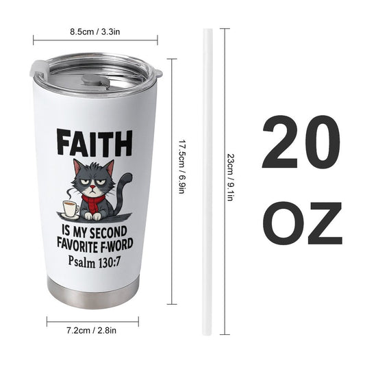 Funny Faith 20oz Insulated Stainless Steel Tumbler with Lid - ClaimedbyGodDesigns