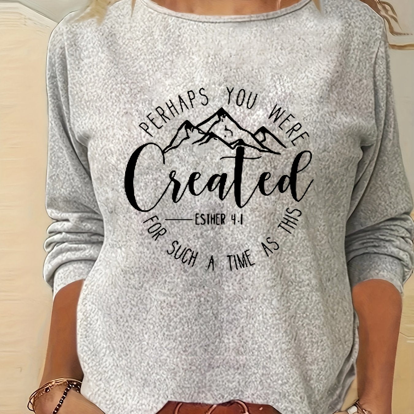 Esther 4:1 Perhaps You Were Created For Such A Time As This Women's Christian Pullover Sweatshirt claimedbygoddesigns