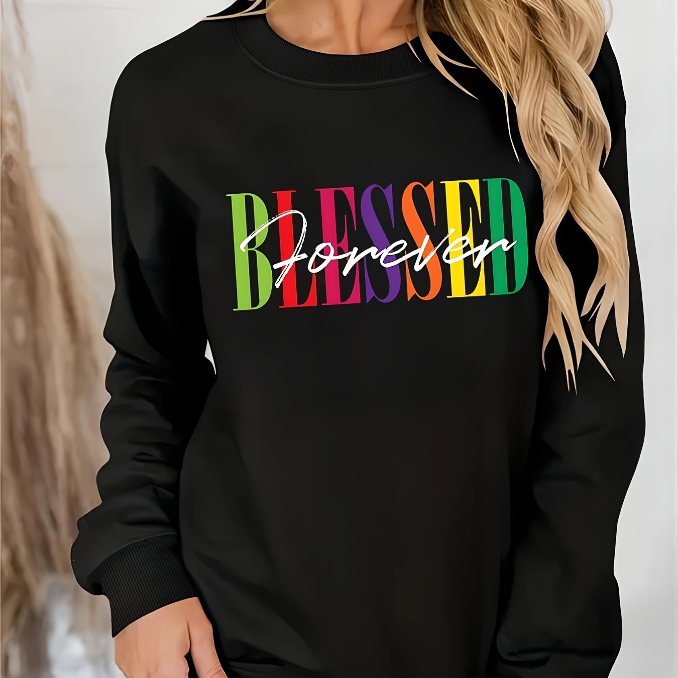 Blessed Forever Women's Christian Pullover Sweatshirt claimedbygoddesigns