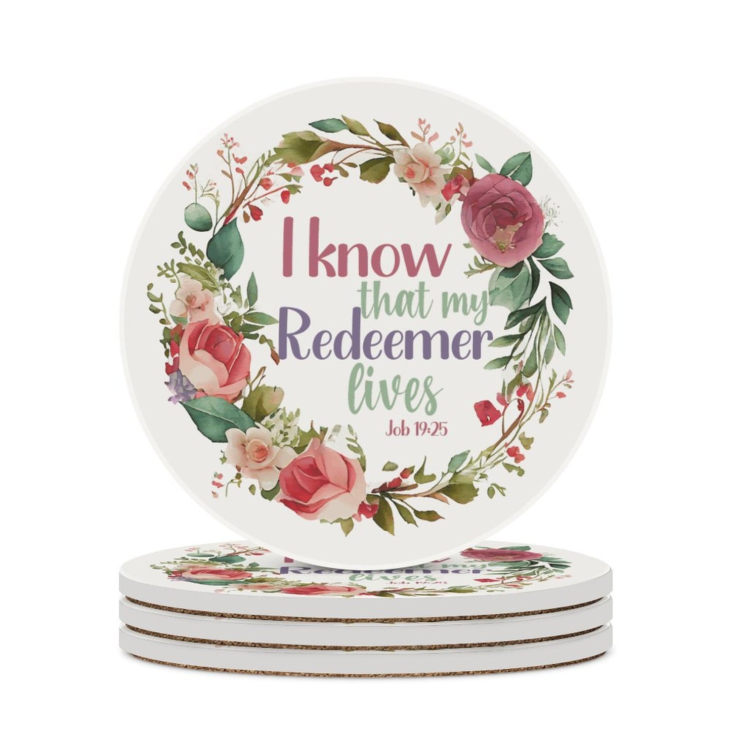 I Know My Redeemer Lives Christian Round Ceramic Coaster - ClaimedbyGodDesigns