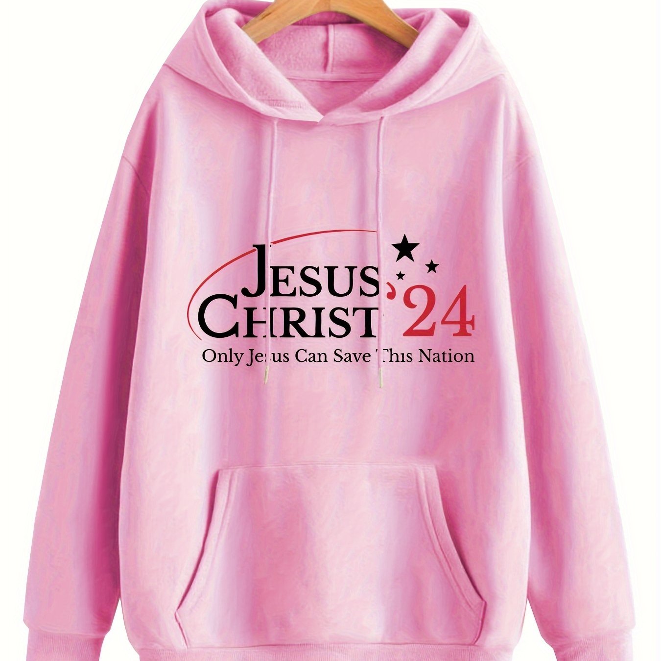 Jesus Christ '24: Only Jesus Can Save This Nation Women's Christian Pullover Hooded Sweatshirts claimedbygoddesigns