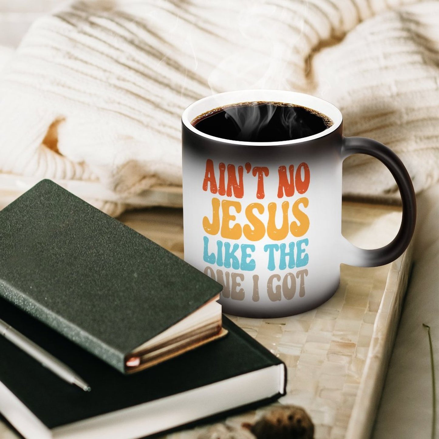 Ain't No Jesus Like The One I Got Christian Color Changing Mug (Dual-sided)