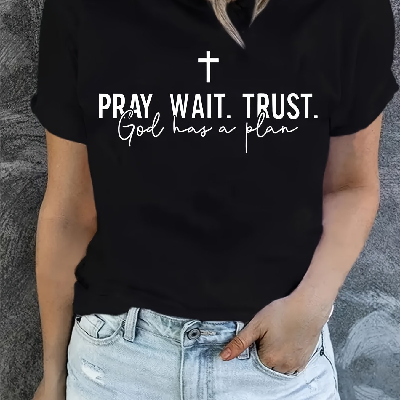 Pray Wait Trust God Has A Plan Plus Size Women's Christian T-shirt claimedbygoddesigns