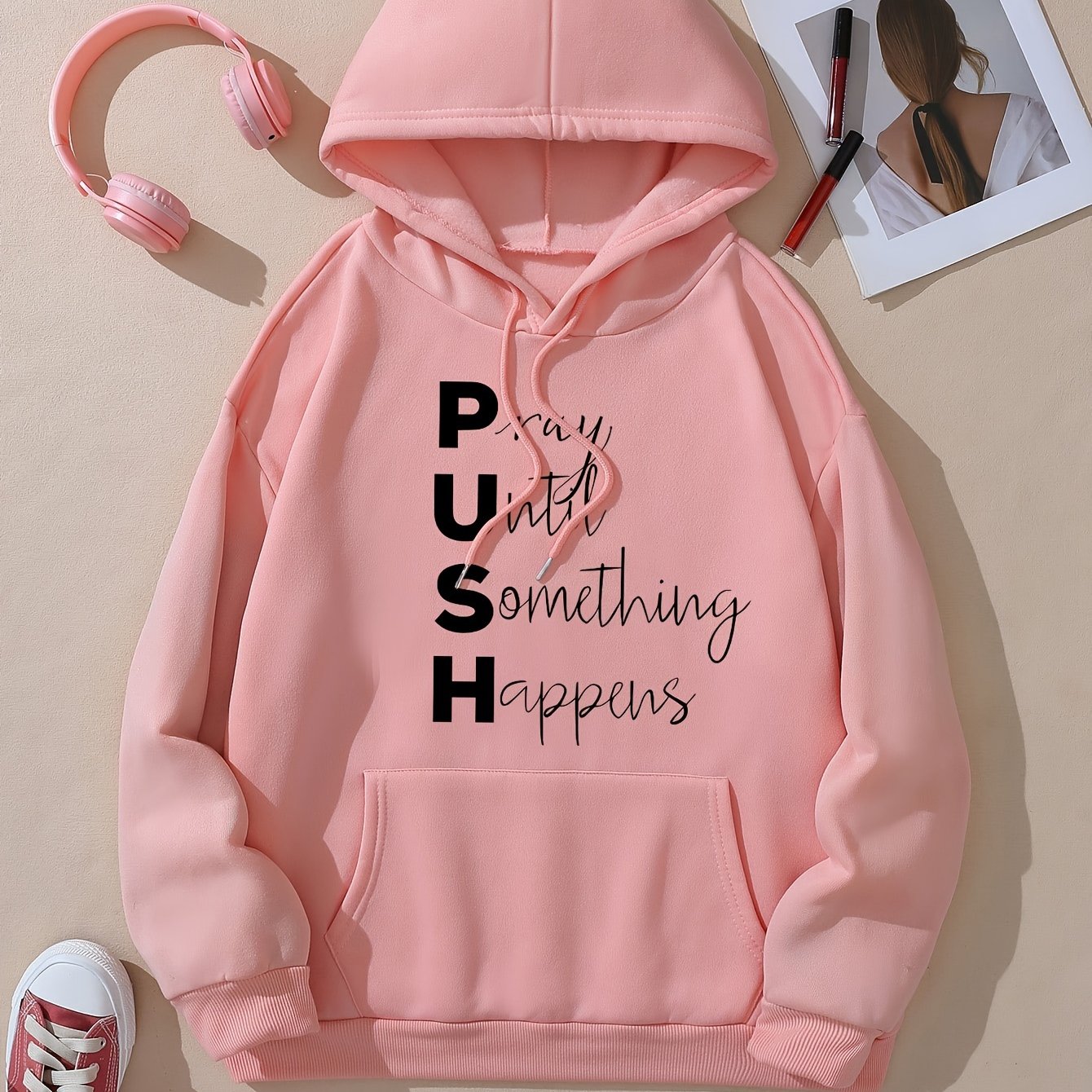 PUSH: Pray Until Something Happens Women's Christian Pullover Hooded Sweatshirt claimedbygoddesigns