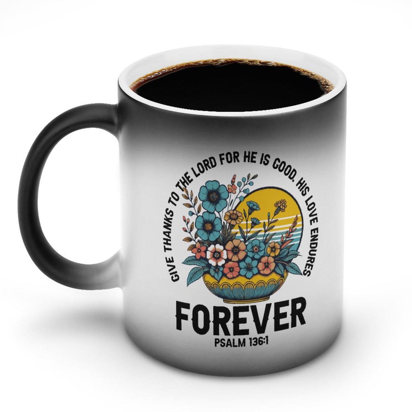 God's Love Endures Forever Christian Color Changing Mug (Dual-sided)