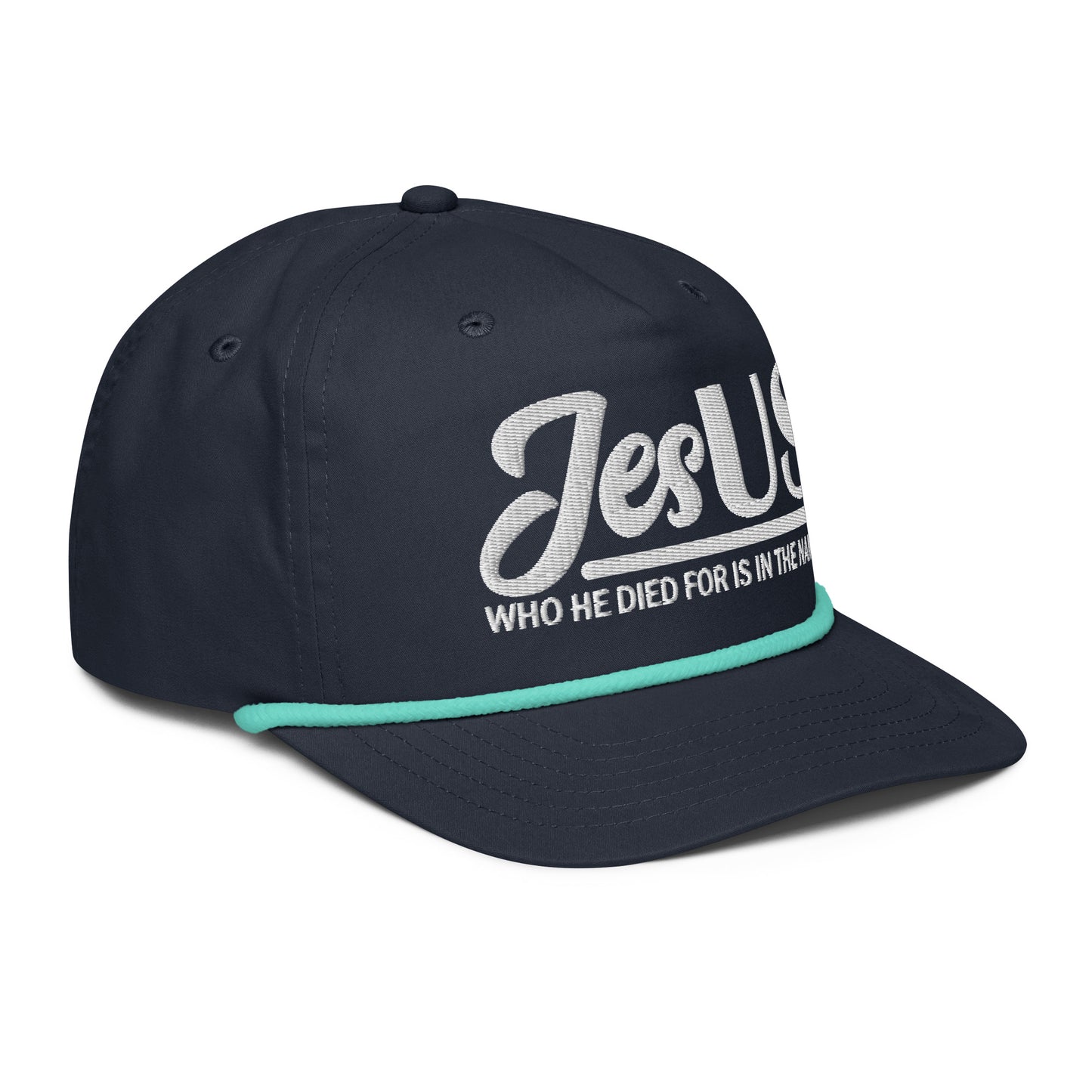 JesUS Who He Died For Is In The Name Adult Christian Golf rope Hat