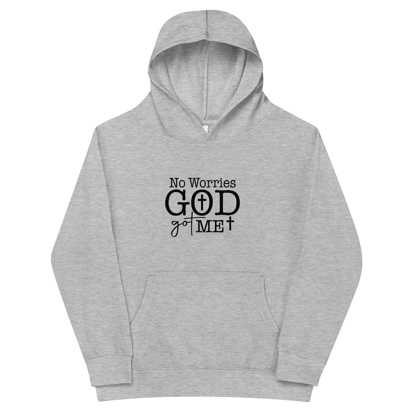 No Worries God Got Me Youth Christian Fleece hooded Sweatshirt