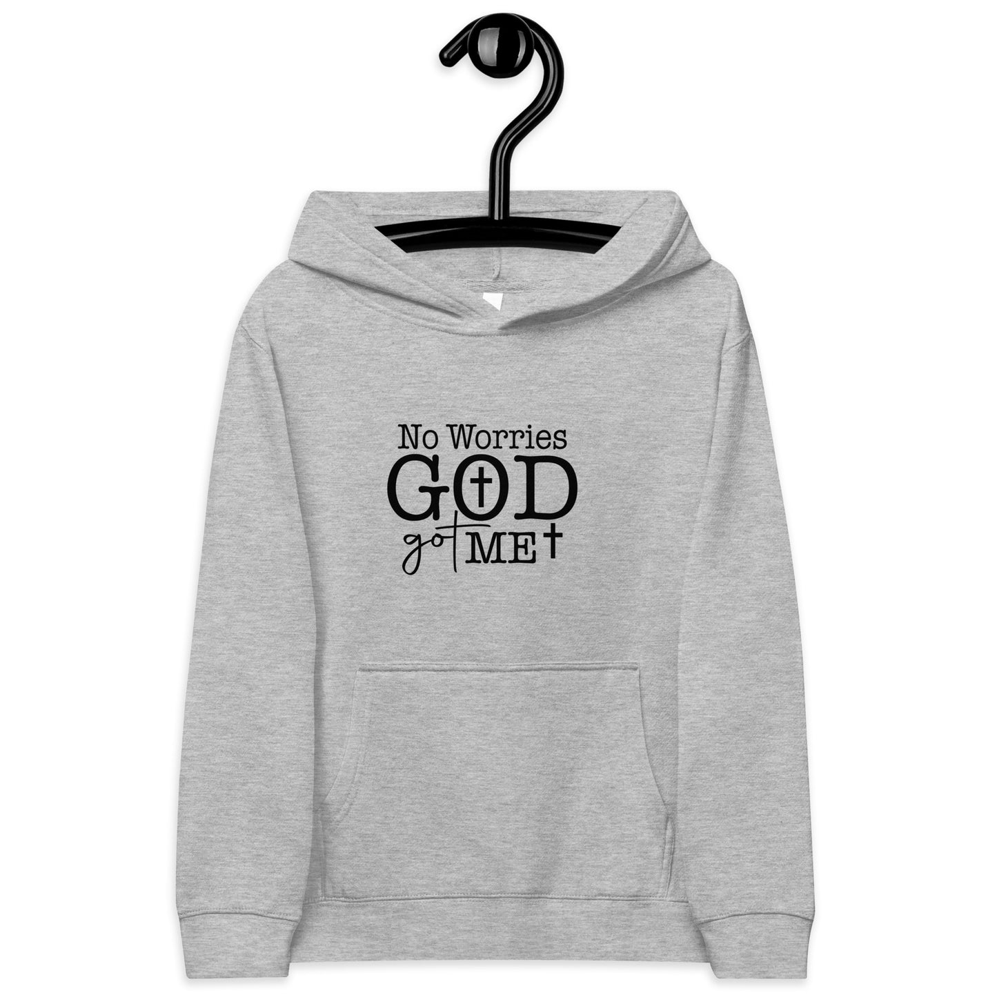 No Worries God Got Me Youth Christian Fleece hooded Sweatshirt