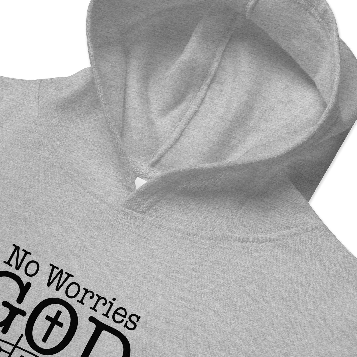 No Worries God Got Me Youth Christian Fleece hooded Sweatshirt