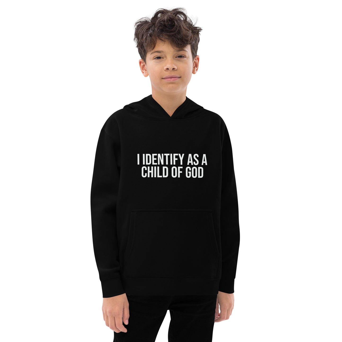 I Identify As A Child Of God Youth Christian fleece hooded Sweatshirt