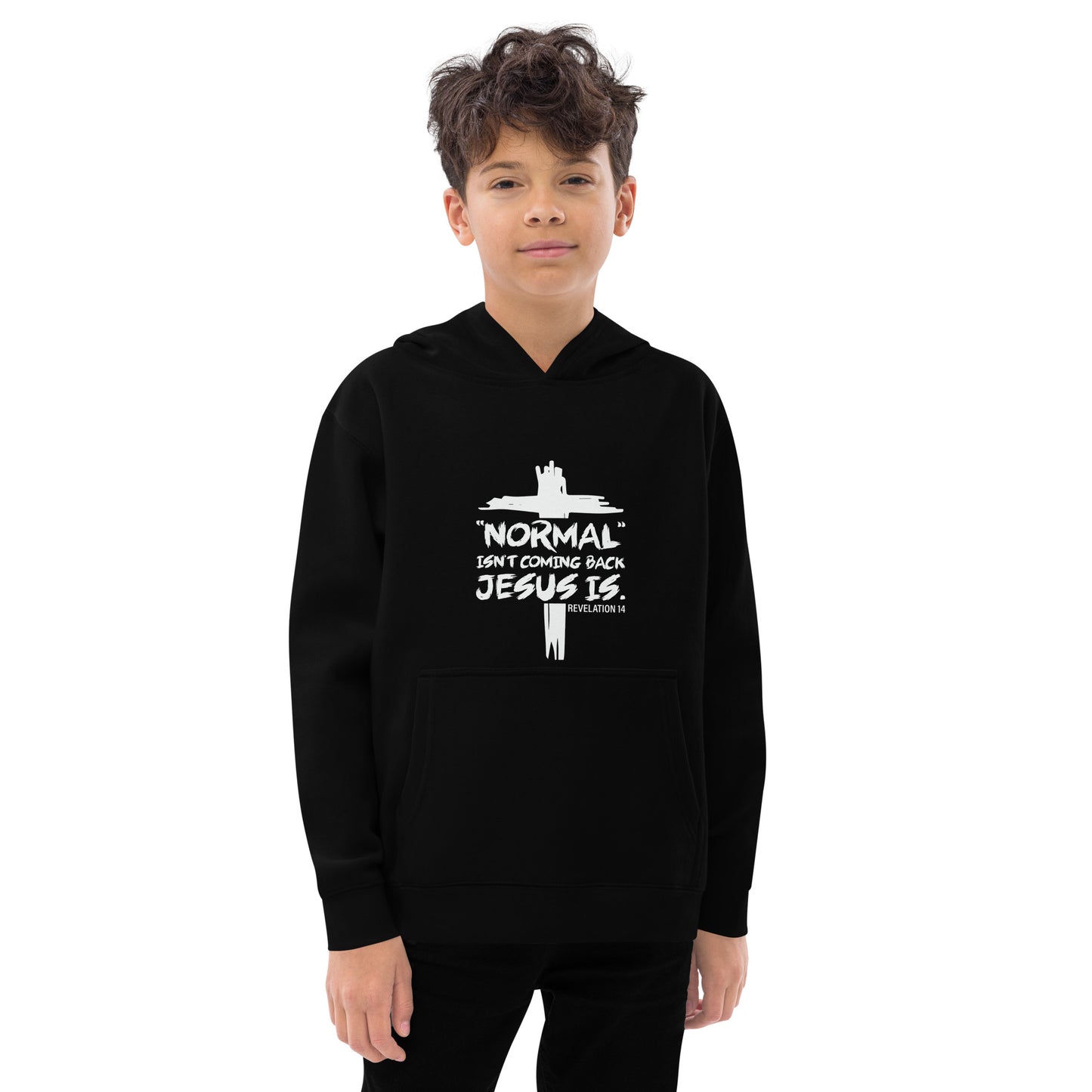 Normal Isn't Coming Back Christian Youth Pullover fleece hooded Sweatshirt