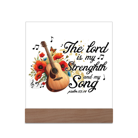 The Lord Is My Strength And Song Acrylic Christian Plaque/night light