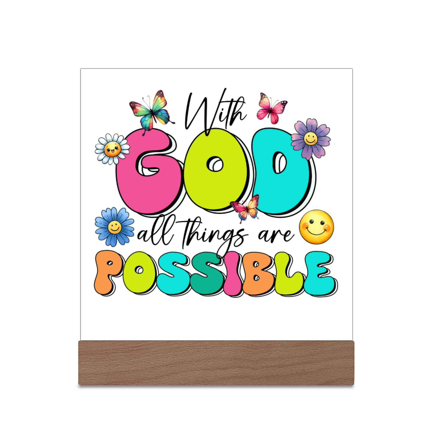 With God All Things Are Possible Acrylic Christian Plaque/night light