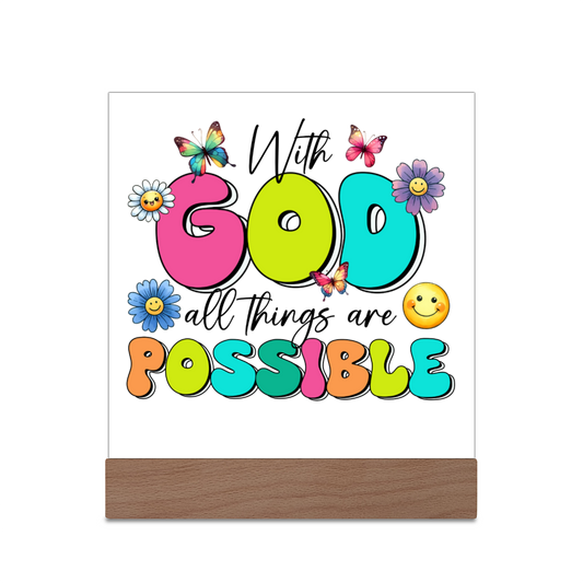 With God All Things Are Possible Acrylic Christian Plaque/night light