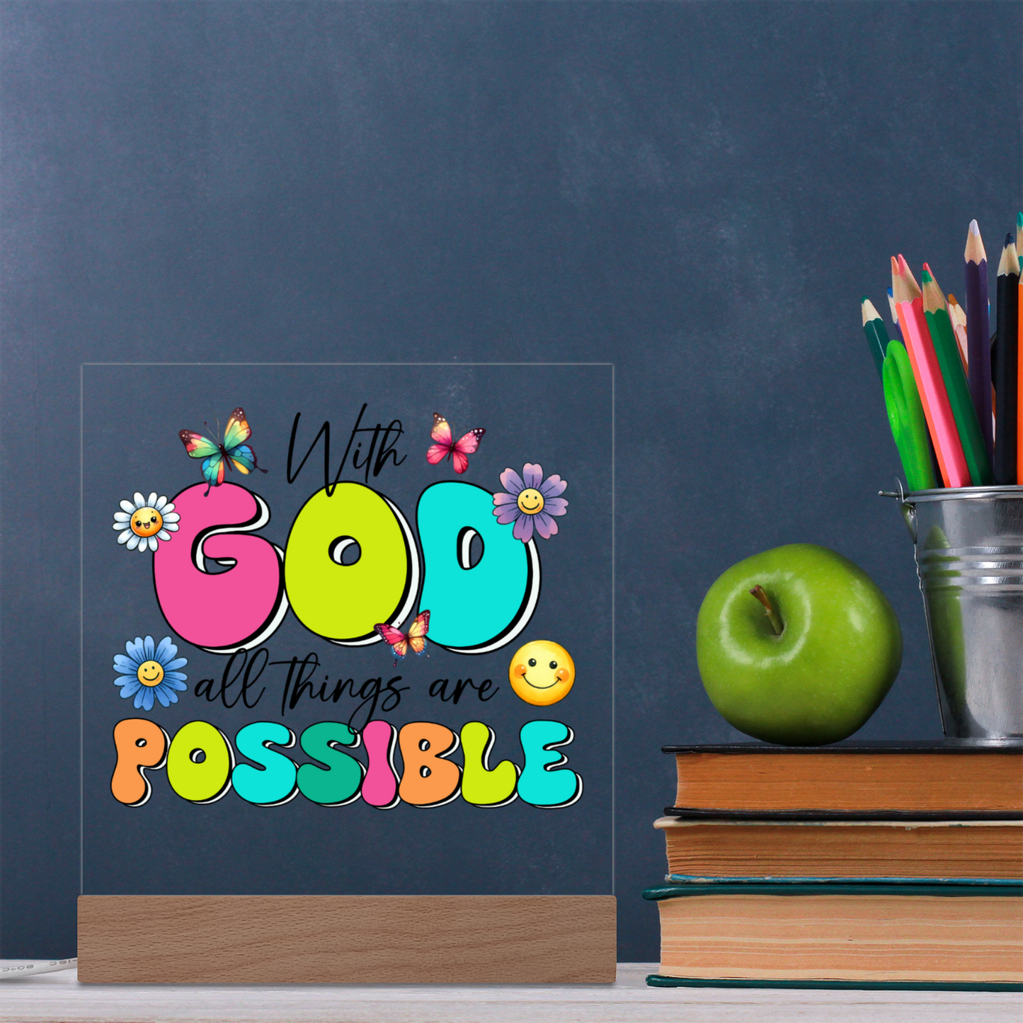 With God All Things Are Possible Acrylic Christian Plaque/night light