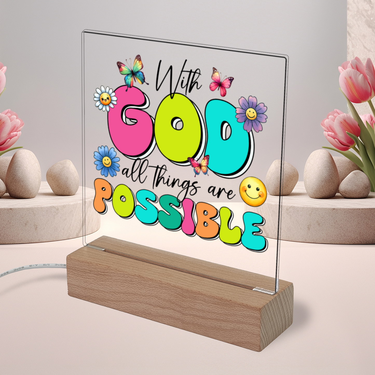 With God All Things Are Possible Acrylic Christian Plaque/night light