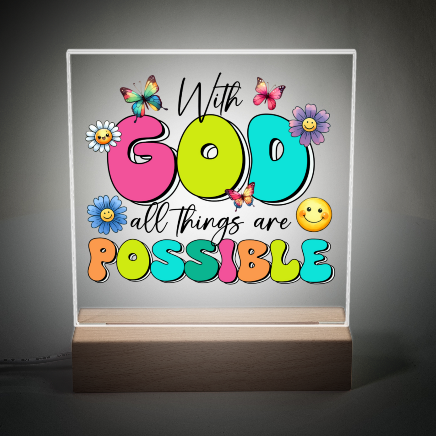 With God All Things Are Possible Acrylic Christian Plaque/night light