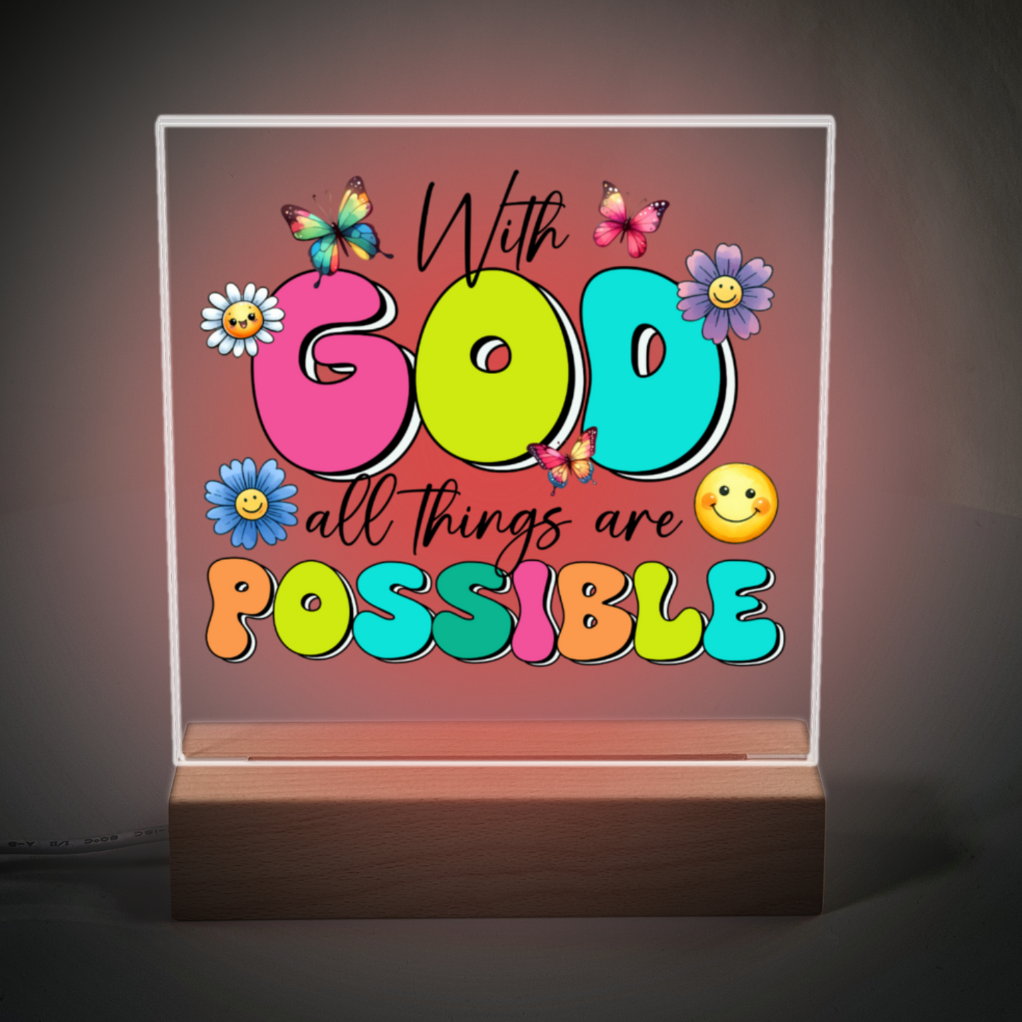 With God All Things Are Possible Acrylic Christian Plaque/night light