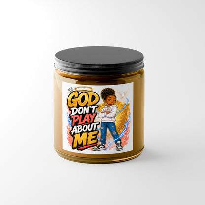 God Don’t Play About Me – Faith‑Inspired Candle & Photo Slate Set | Christian Streetwear Home Decor - ClaimedbyGodDesigns