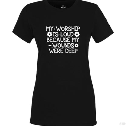 My Worship Is Loud Women's Christian T-shirt - ClaimedbyGodDesigns