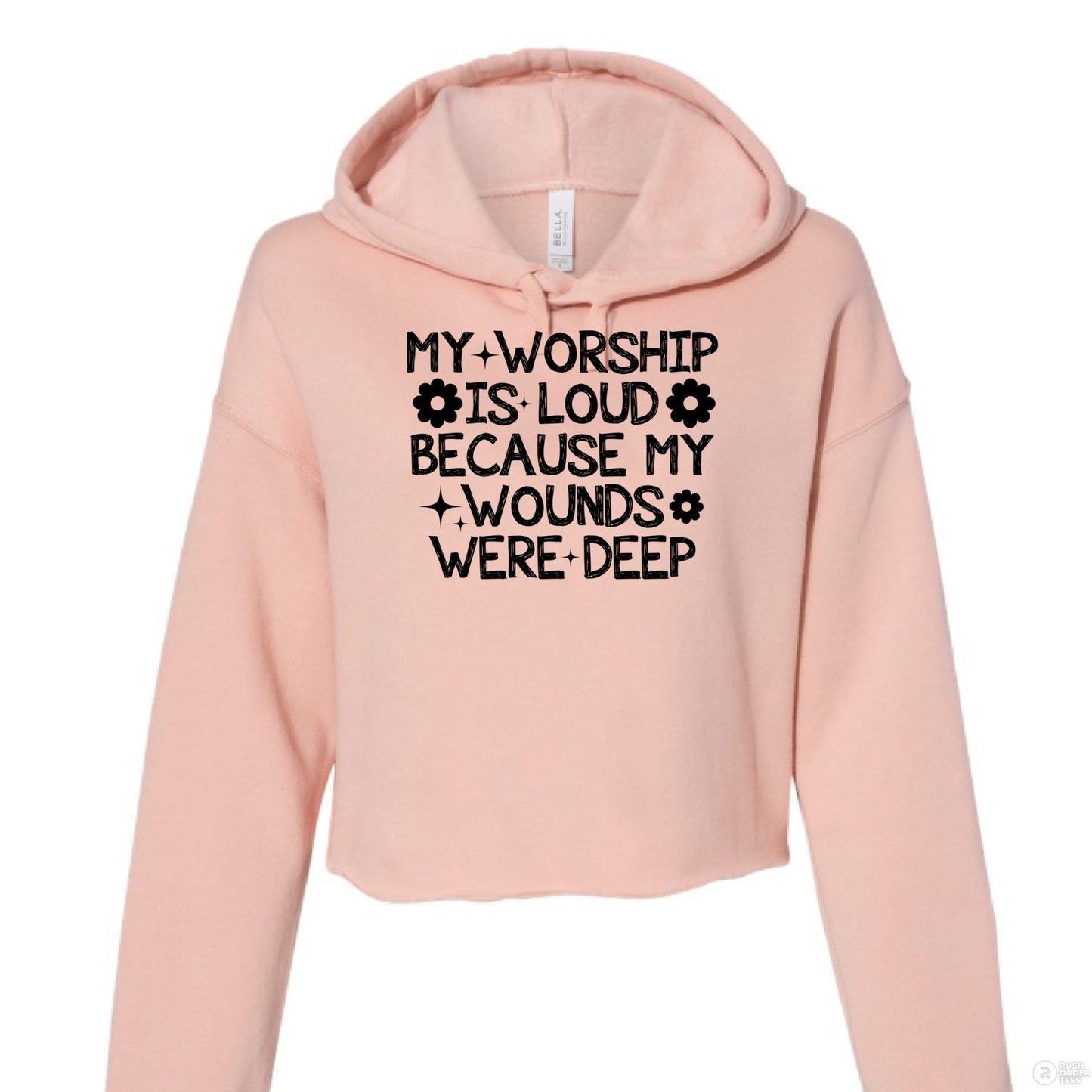 My Worship Is Loud Women's Christian Cropped Fleece Pullover Hooded Sweatshirt - ClaimedbyGodDesigns