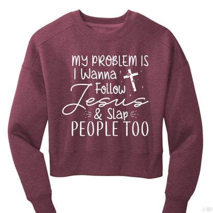 I Wanna Follow Him Funny Women's Christian Pullover Fleece Cropped Sweatshirt - ClaimedbyGodDesigns