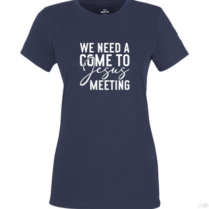 We Need A Meeting Funny Women's Christian T-shirt - ClaimedbyGodDesigns