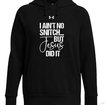 I Ain't No Snitch Funny Women's Christian Pullover Fleece Hooded Sweatshirt - ClaimedbyGodDesigns