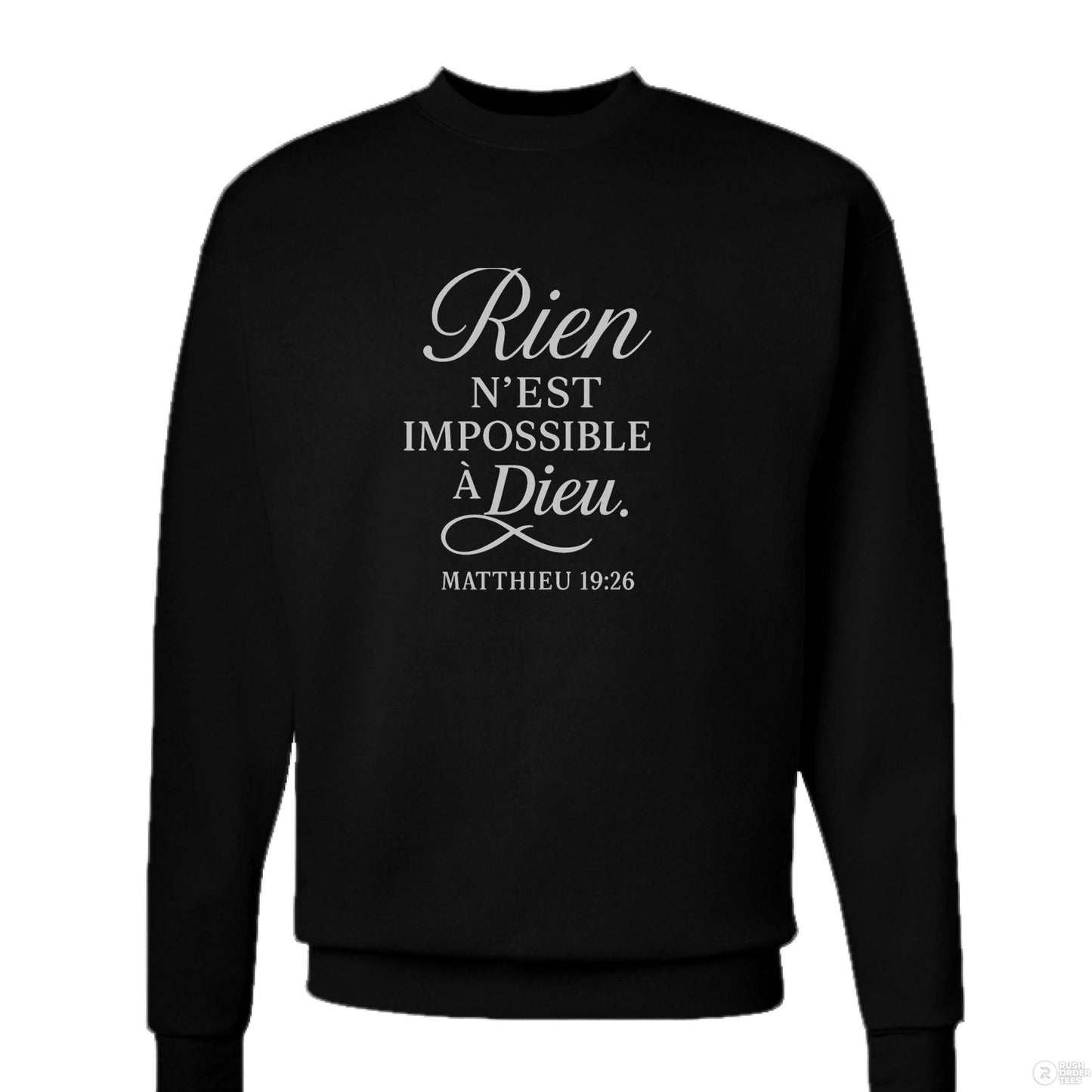 Rien N'est Impossible Men's French Christian Pullover Sweatshirt - ClaimedbyGodDesigns