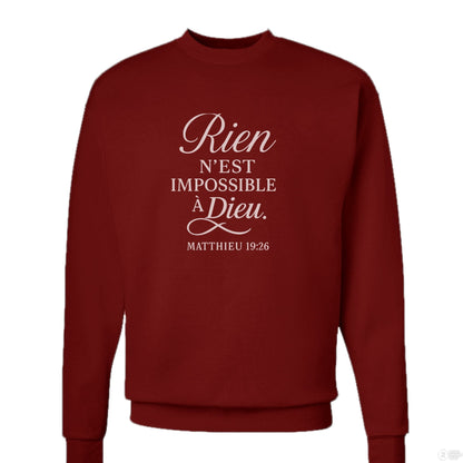 Rien N'est Impossible Men's French Christian Pullover Sweatshirt - ClaimedbyGodDesigns