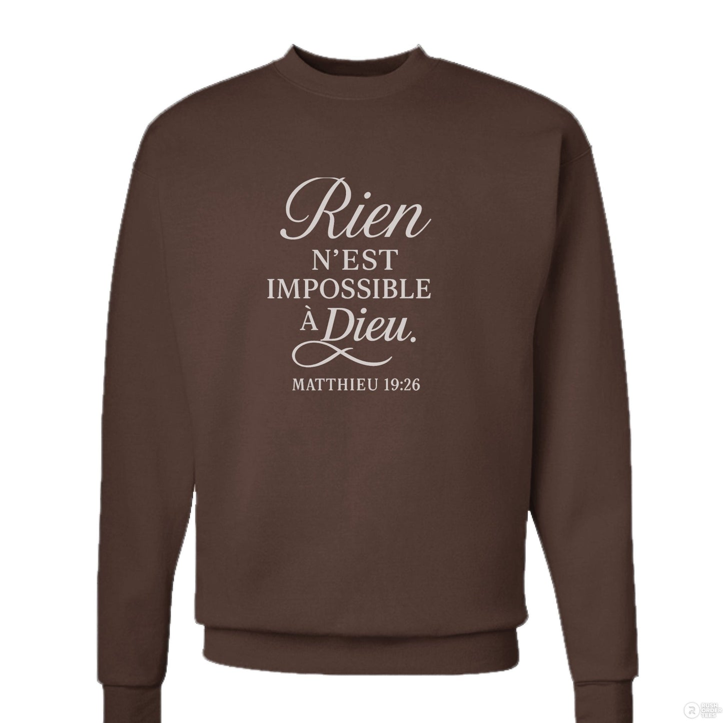 Rien N'est Impossible Men's French Christian Pullover Sweatshirt - ClaimedbyGodDesigns