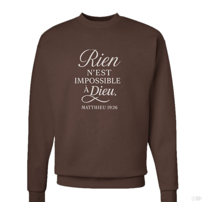 Rien N'est Impossible Men's French Christian Pullover Sweatshirt - ClaimedbyGodDesigns