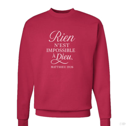 Rien N'est Impossible Men's French Christian Pullover Sweatshirt - ClaimedbyGodDesigns