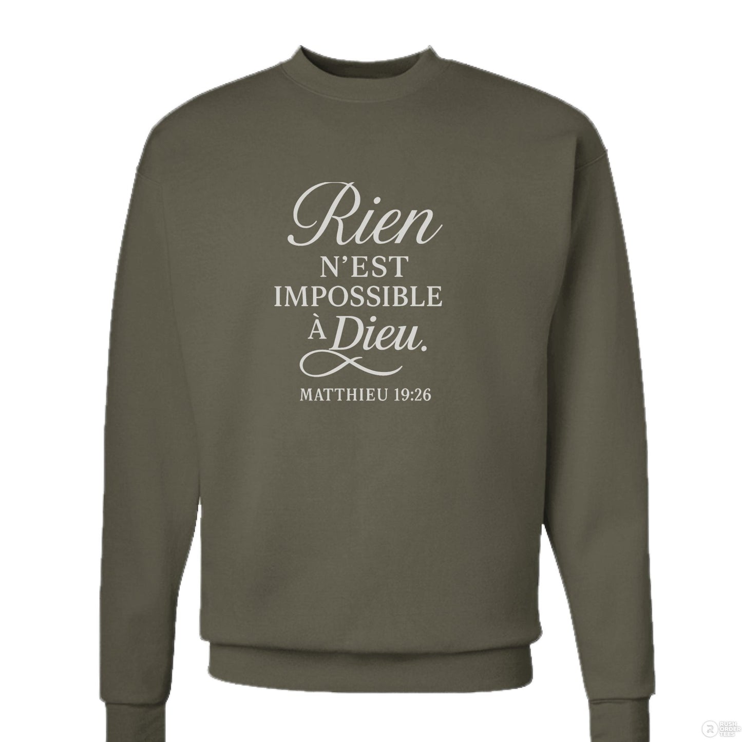 Rien N'est Impossible Men's French Christian Pullover Sweatshirt - ClaimedbyGodDesigns
