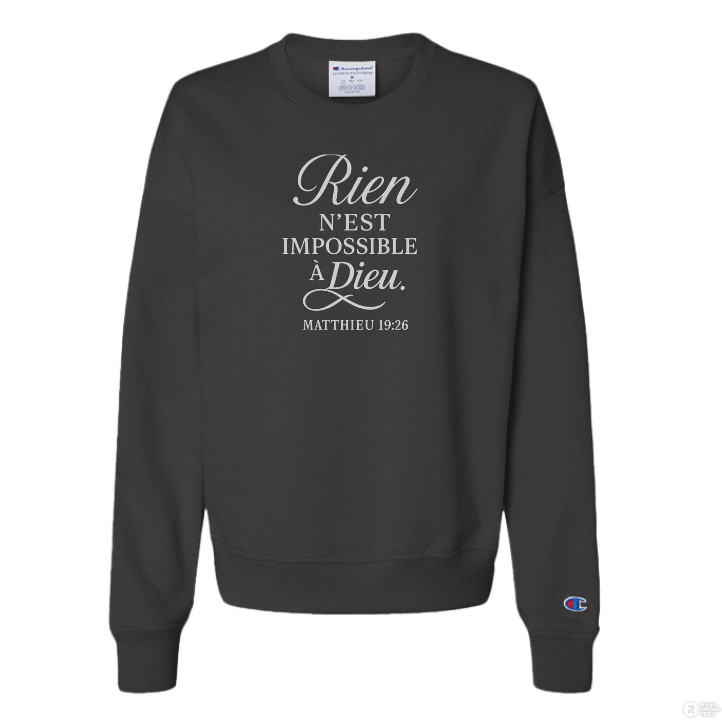 Rien N'est Impossible Women's French Christian Pullover Sweatshirt - ClaimedbyGodDesigns
