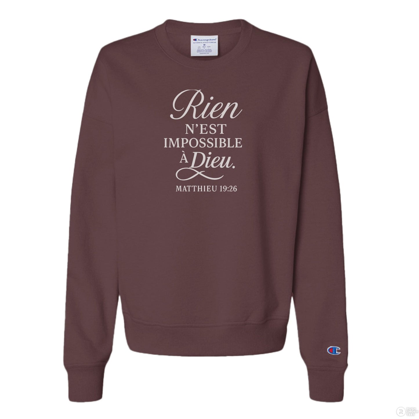 Rien N'est Impossible Women's French Christian Pullover Sweatshirt - ClaimedbyGodDesigns