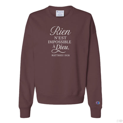 Rien N'est Impossible Women's French Christian Pullover Sweatshirt - ClaimedbyGodDesigns