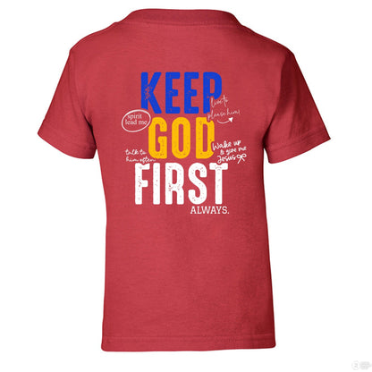 Keep Him First Always Toddler Christian T-shirt - ClaimedbyGodDesigns