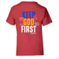 Keep Him First Always Toddler Christian T-shirt - ClaimedbyGodDesigns