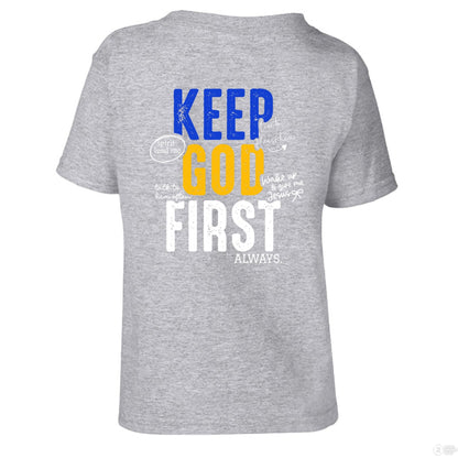Keep Him First Always Toddler Christian T-shirt - ClaimedbyGodDesigns