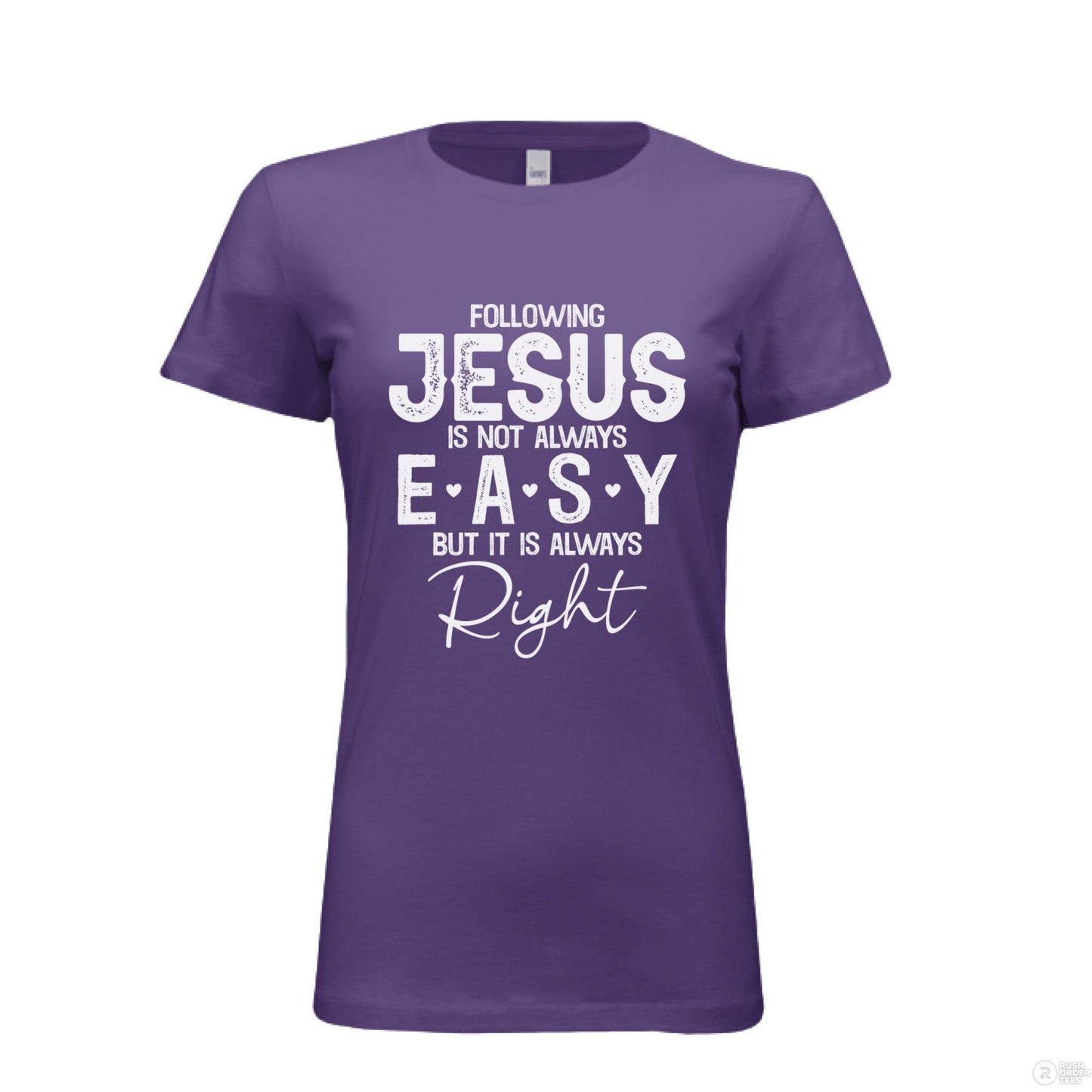 Following Him Is Right Women's Christian T-shirt - ClaimedbyGodDesigns