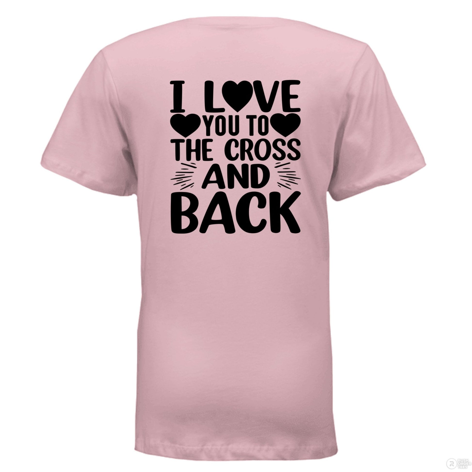 I Love You To the Cross And Back Women's Christian V - Neck T-shirt - ClaimedbyGodDesigns