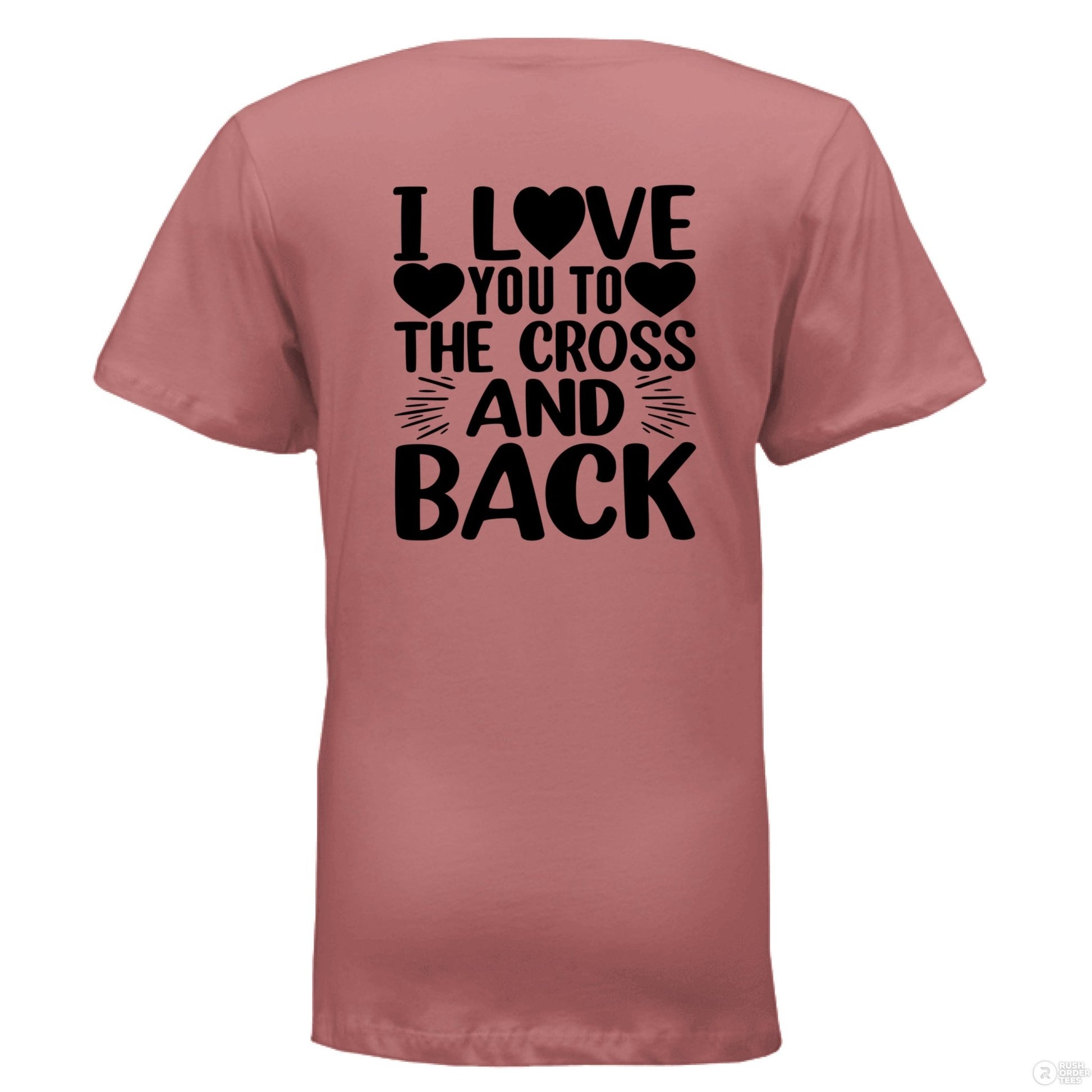 I Love You To the Cross And Back Women's Christian V - Neck T-shirt - ClaimedbyGodDesigns